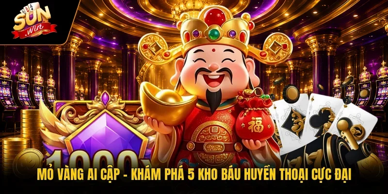 Mỏ Vàng Ai Cập - Khám Phá 5 Kho Báu Huyền Thoại Cực Đại