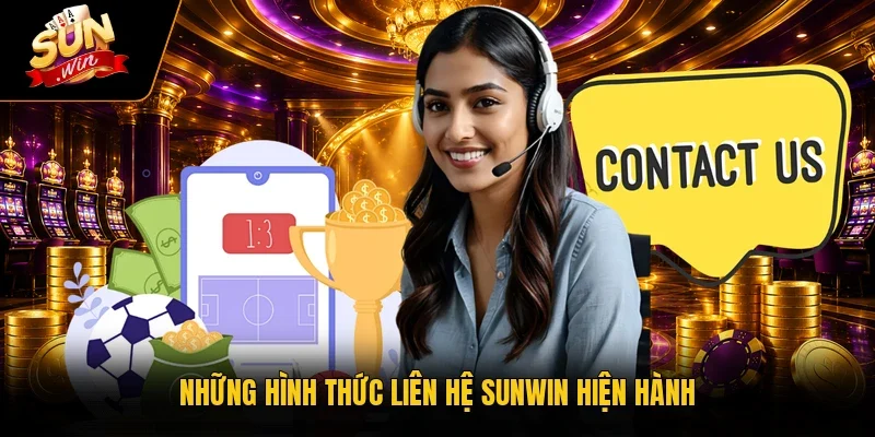 Những hình thức liên hệ Sunwin hiện hành