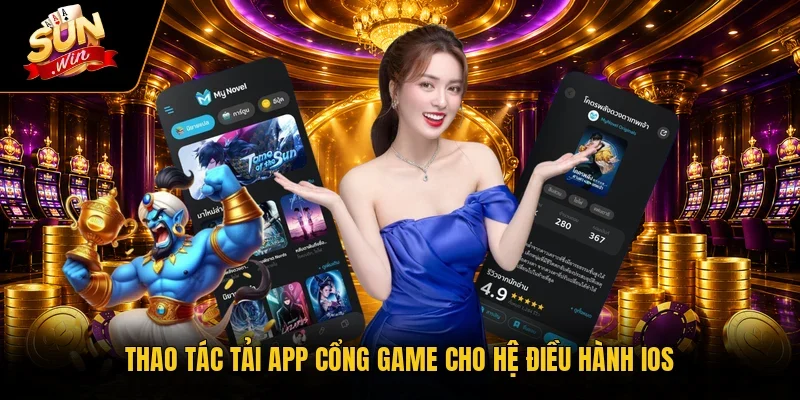 Thao tác tải app cổng game cho hệ điều hành iOS