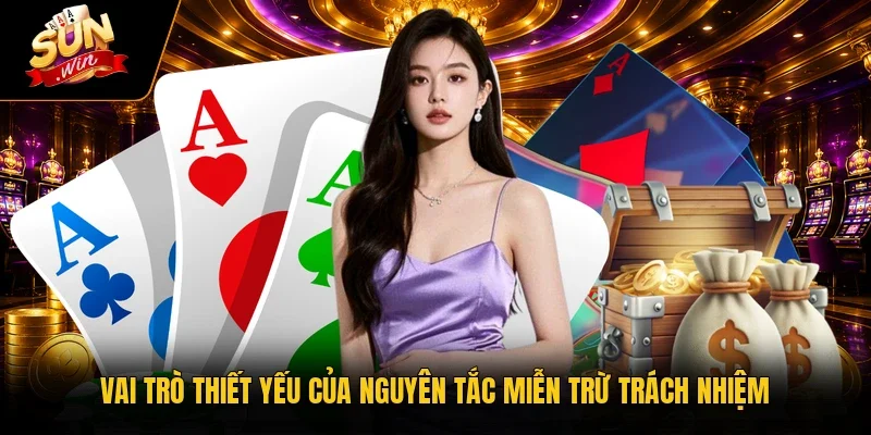 Vai trò thiết yếu của nguyên tắc miễn trừ trách nhiệm